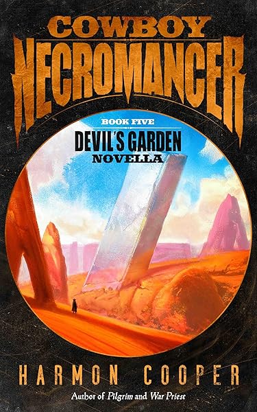 Devil's Garden Novella (Cowboy Necromancer #3.2)