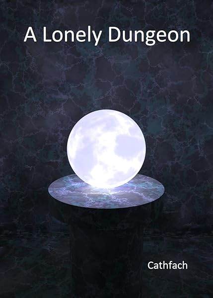 A Lonely Dungeon