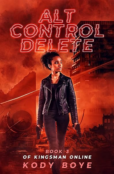 ALT CONTROL DELETE (Kingsman Online Book 3)