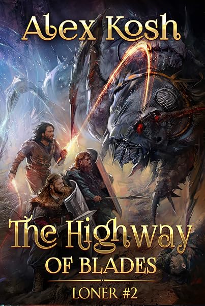 The Highway of Blades
