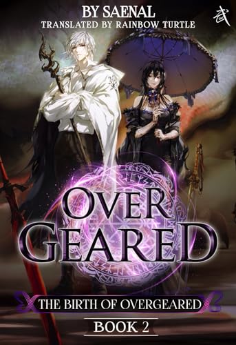 The Birth of Overgeared: Book 2 of Overgeared