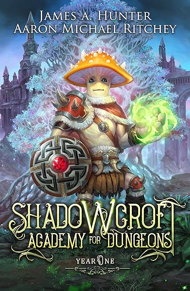 Shadowcroft Academy For Dungeons: Year One