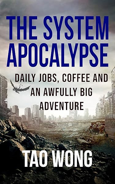 Daily Jobs, Coffee and and an Awfully Big Adventure (The System Apocalypse Short Stories)