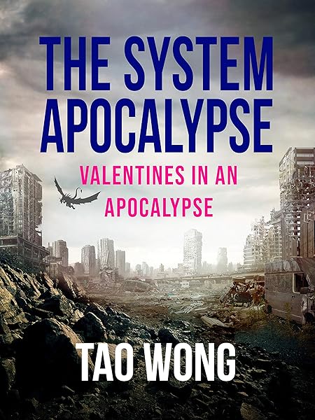 Valentines in an Apocalypse: A System Apocalypse short story (The System Apocalypse Short Stories)