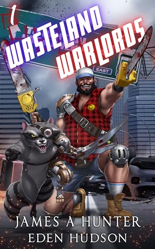 Wasteland Warlords 1: A Post-Apocalyptic LitRPG Adventure