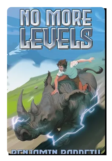 No More Levels: A Standalone LitRPG Adventure